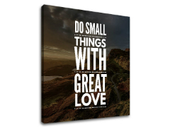 Motivaciona slika na platnu Do small things_001