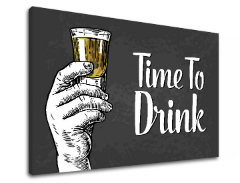 Slike na platnu sa tekstom Time to drink